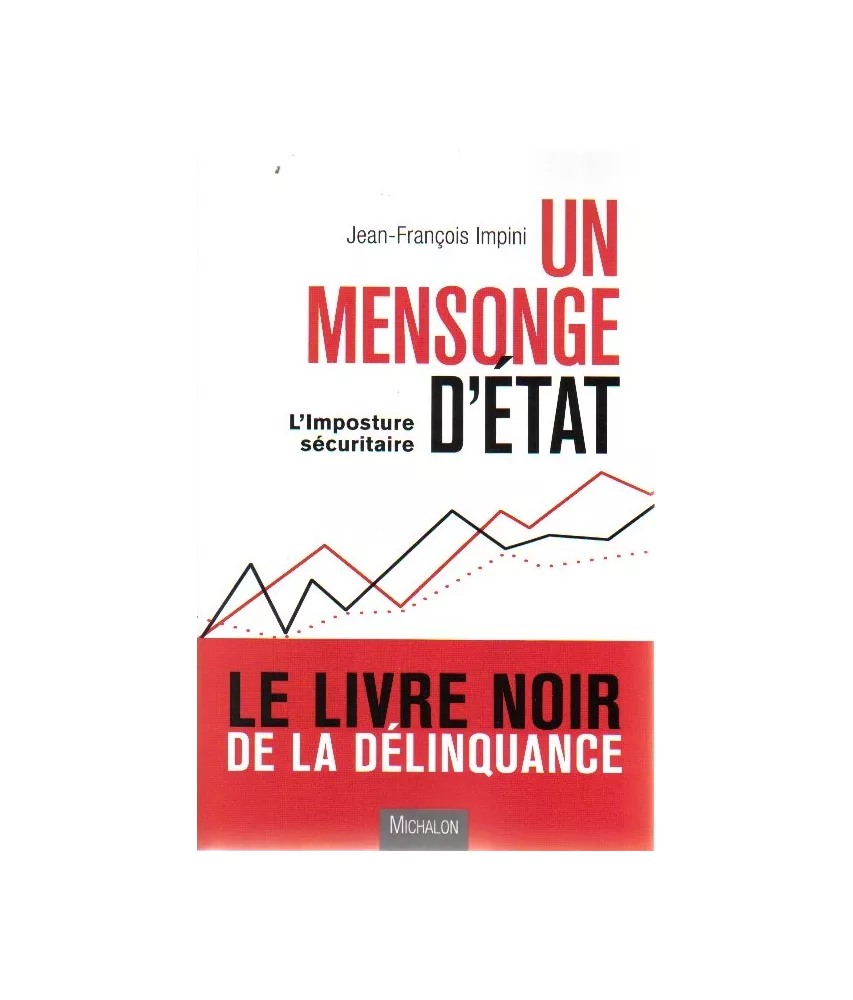 Mensonge d’État : une tragédie éclaboussant la France